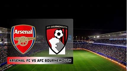 Arsenal vs Bournemouth