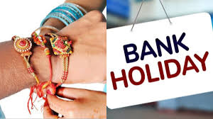 Raksha Bandhan bank holiday